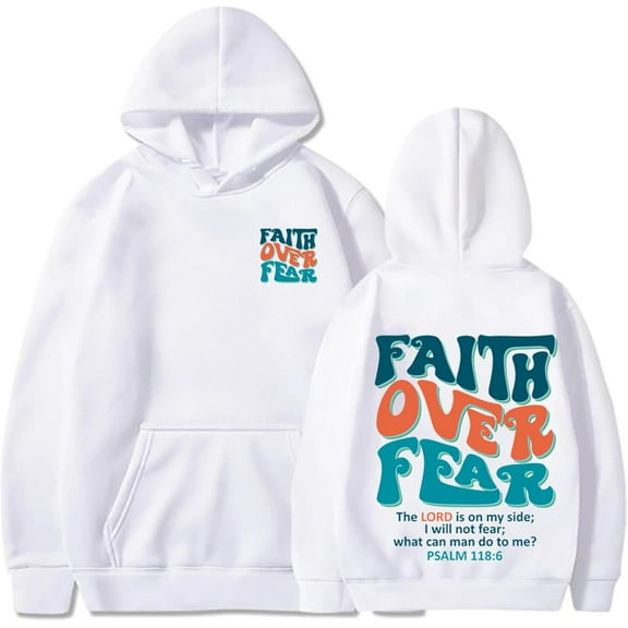 Faith Over Fear Hoodie Christian Jesus Bible Verse Sweatshirts Religious Faith Hoodies