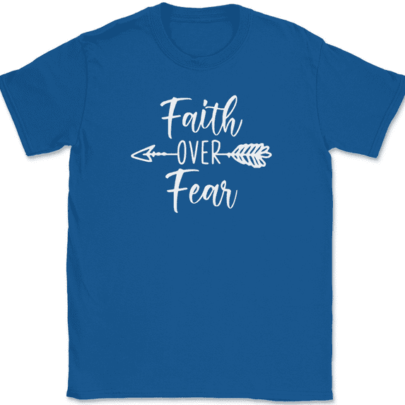 Faith Over Fear T-Shirt Christian Prayer Praise Jesus Christ God Tee - Royal Blue, 4XL