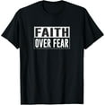 thumbnail image 1 of Faith Over Fear - T-Shirt Tee, 1 of 4