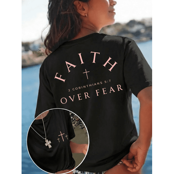 Faith Over Fear T-Shirt Women 2 Corinthians 5:7 Christian Inspirational Tee