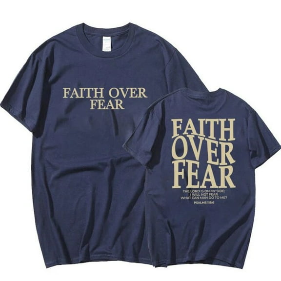 Faith Over Fear T-shirt Christian Shirt Vintage Bible Verse Tees Religious Faith Tshirt Unisex Tops