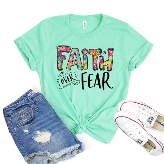 Faith Over Fear T-shirt Religious Tee Christian Shirt Women's Cross Tshirt Inspirational Shirts Motivational Gift