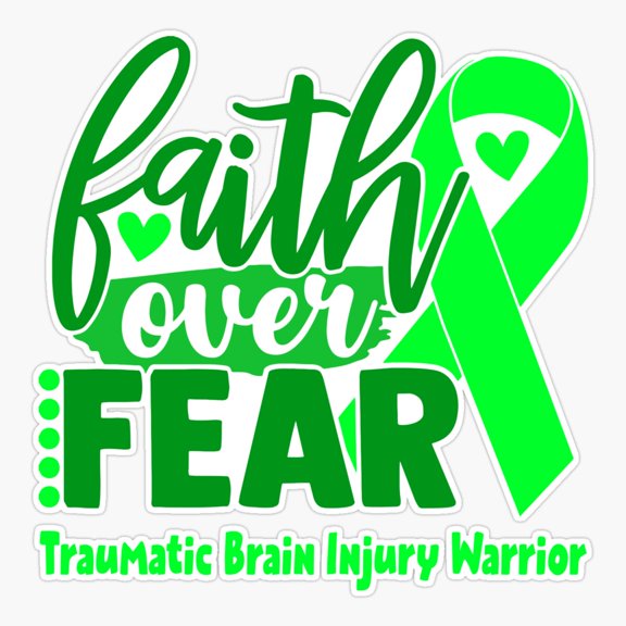Faith Over Fear Traumatic Brain Injury Warrior Sticker