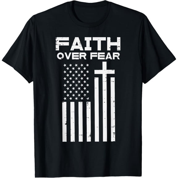 Faith Over Fear US Flag Cross Jesus Christian Men Women Kids T-Shirt