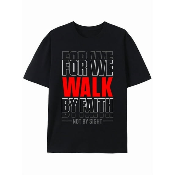 Faith Over Sight: Walk by Faith T-shirt