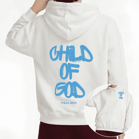 White Child Of God Print Hoodie Sweatshirt Graphic Sweatshirt Inspirational Christian Women Size S-2XL Tops