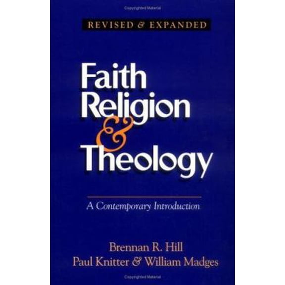 Pre-Owned Faith Religion & Theology: A Contemporary Introduction (Paperback) 0896227251 9780896227255