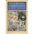 thumbnail image 1 of Pre-Owned Faith Seeking Understanding (Paperback) 0802806015 9780802806017, 1 of 1