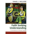 thumbnail image 1 of Pre-Owned Faith Seeking Understanding: An Introduction to Christian Theology (Paperback) 0802871852 9780802871855, 1 of 1