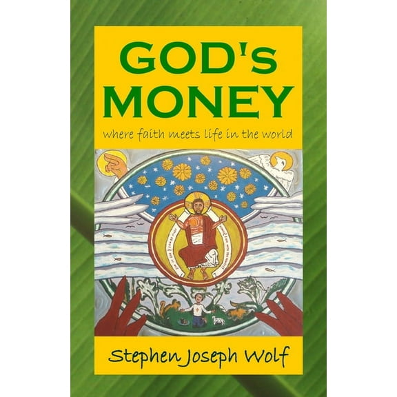 Faith Sharing Etc God's Money: Where Faith Meets Life in the World, Book 8, (Paperback)