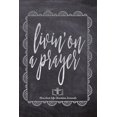thumbnail image 1 of My Faith My Soul: Livin' On A Prayer : Your Inspirational Christian Faith Gratitude Diary Notebook To Record, Remember, Reflect and To Achieve Total Happiness - Beautiful Chalk Design Modern Calligraphy and Lettering (Series #1) (Paperback), 1 of 1