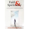 thumbnail image 1 of Pre-Owned Faith & Spirituality: A Quantum Moment of Discovery and Purpose Paperback, 1 of 1