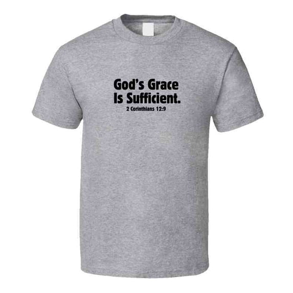 Faith Statement Shirt - God's Grace Is Sufficient - Unisex