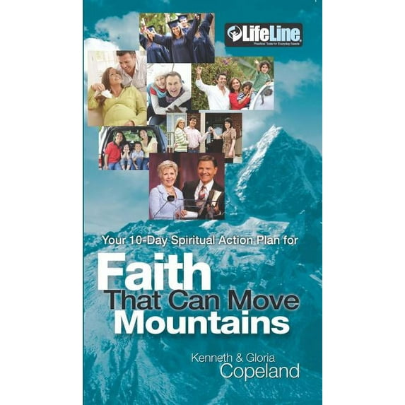 Faith That Can Move Mountains: Your 10-Day Spiritual Action Plan (Paperback)