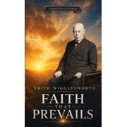 Faith That Prevails, Paperback