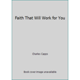 thumbnail image 1 of Pre-Owned Faith That Will Work for You (Paperback) 1577942604 9781577942603, 1 of 1