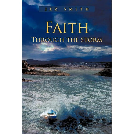 Faith - Through the Storm