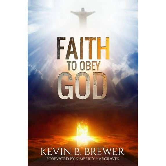 Faith To Obey God, (Paperback)