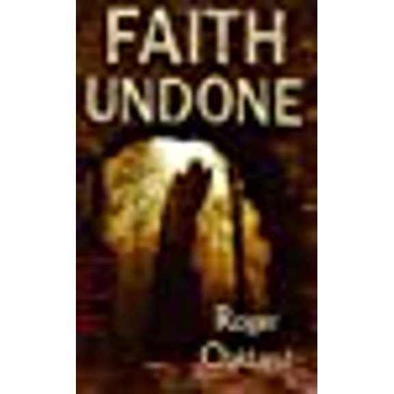 Faith Undone (Paperback)
