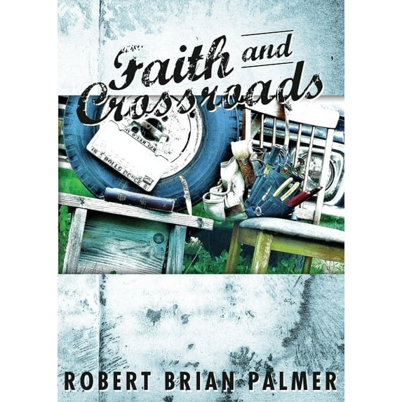 Faith and Crossroads (Paperback)