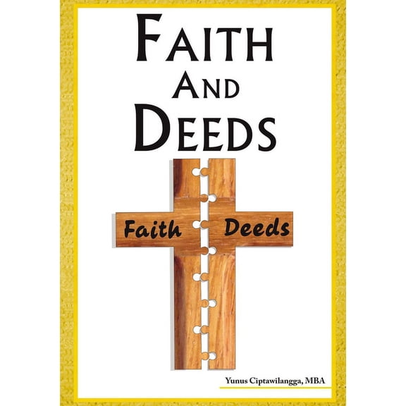 Faith and Deeds, (Paperback)