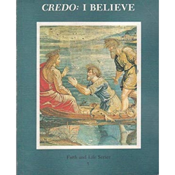 Pre-Owned Credo : I Believe (Paperback) 0898700817 9780898700817