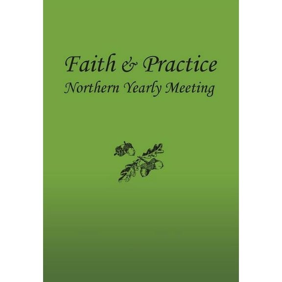 Faith and Practice HC, (Hardcover)