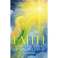 thumbnail image 1 of Faith and the Lack of Knowledge, 1 of 1