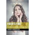 thumbnail image 1 of Faith's Fire, (Paperback), 1 of 1