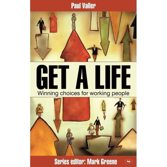 Faith at Work Get a Life!, (Paperback)
