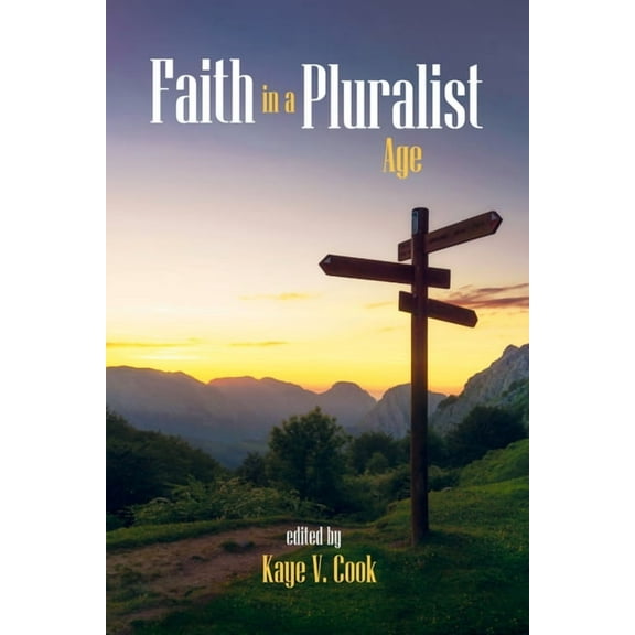Faith in a Pluralist Age (Paperback)