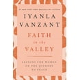 thumbnail image 1 of Faith in the Valley: Lessons for Women on the Journey Toward Peace, (Paperback), 1 of 1