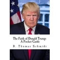 thumbnail image 1 of Faith of Donald Trump : A Pocket Guide, 1 of 1