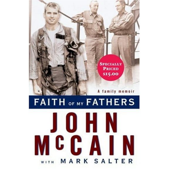 Pre-Owned Faith of My Fathers (Hardcover) 1400067928 9781400067923