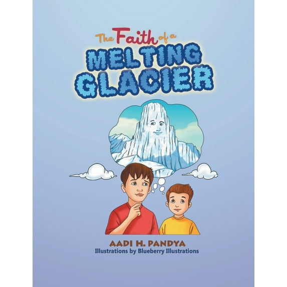 The Faith of a Melting Glacier: Book 3, (Paperback)