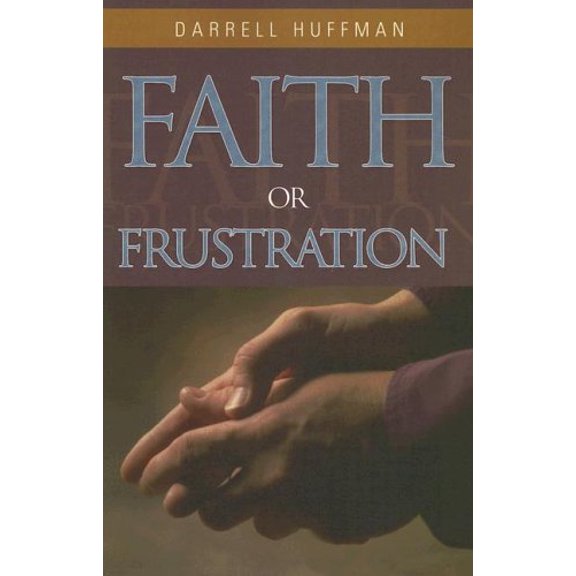 Pre-Owned Faith or Frustration Paperback