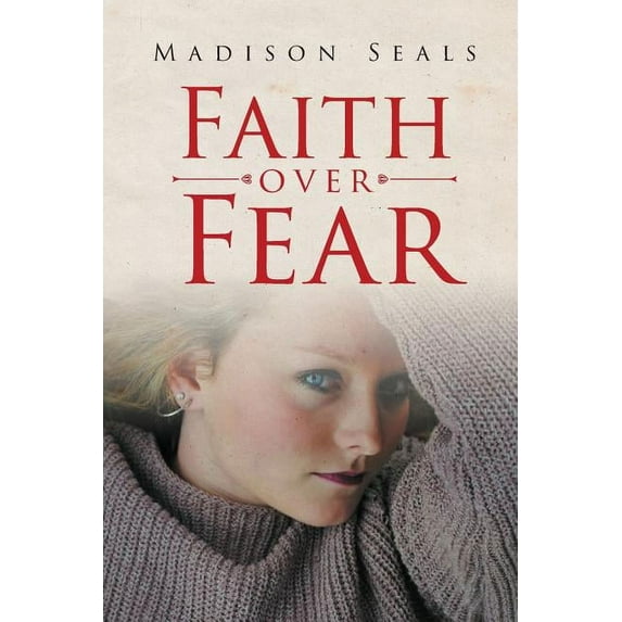 Faith over Fear (Paperback)