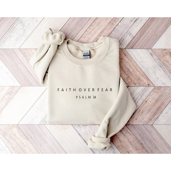 Faith over Fear Sweatshirt, Psalm 34 Christian Sweatshirt, Minimal Christian Shirt, Bible Verse Shirt, Religious Sweater, Faith Sweatshirt