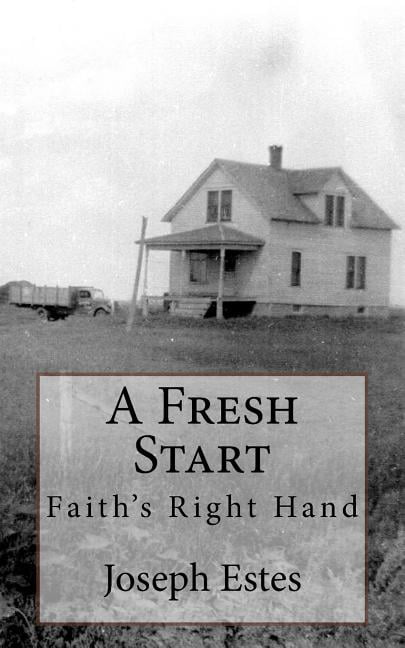 Faith's Right Hand A Fresh Start: Faith's Right Hand, Book 4, (Paperback)