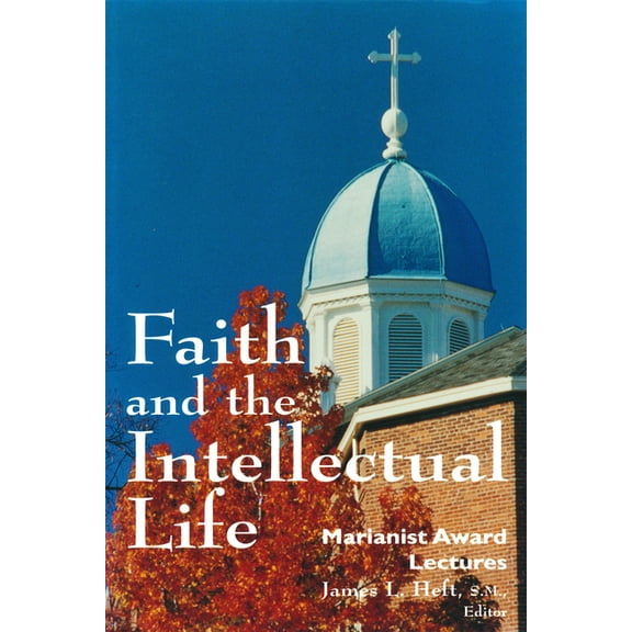 Faith the Intellectual, (Paperback)