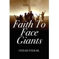 thumbnail image 1 of Faith to Face Giants, (Paperback), 1 of 2