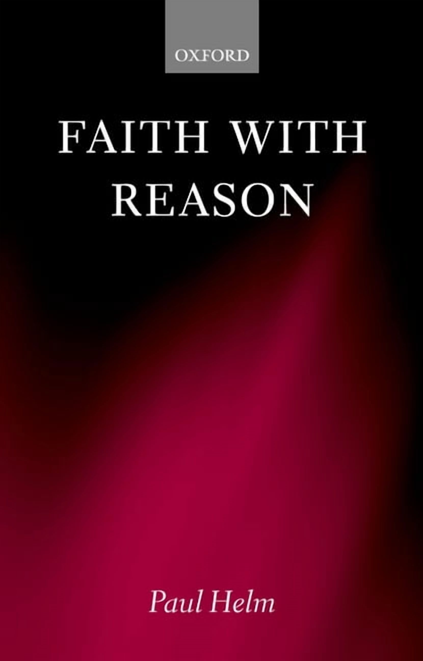 Faith with Reason, (Paperback)