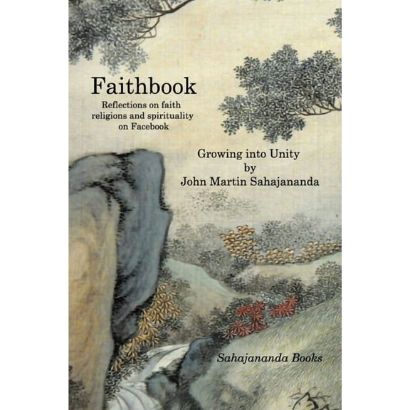 Faithbook: Volume 2 Growing Into Unity, (Paperback)