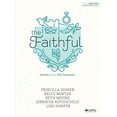 thumbnail image 1 of Pre-Owned The Faithful - Bible Study Book: Heroes of the Old Testament (Paperback) 1535933542 9781535933544, 1 of 1