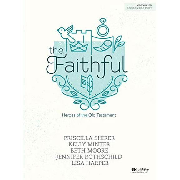 Pre-Owned The Faithful - Bible Study Book: Heroes of the Old Testament (Paperback) 1535933542 9781535933544