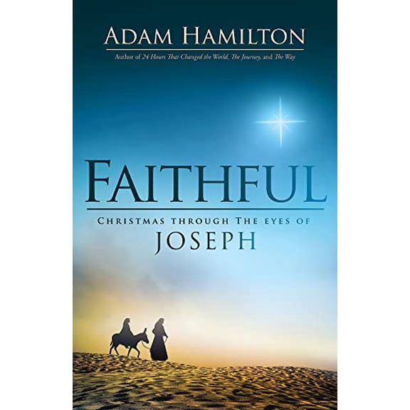 Pre-Owned Faithful: Christmas Through the Eyes of Joseph (Hardcover) 1501814087 9781501814082