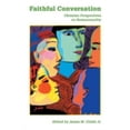 thumbnail image 1 of Pre-Owned Faithful Conversation: Christian Perspectives on Homosexuality (Paperback) 0800635809 9780800635800, 1 of 1