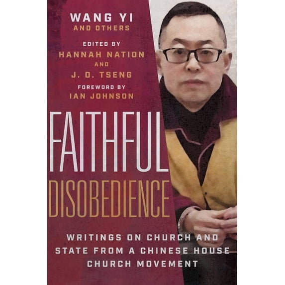 Faithful Disobedience: Writings on Church and State from a Chinese House Church Movement, (Paperback)