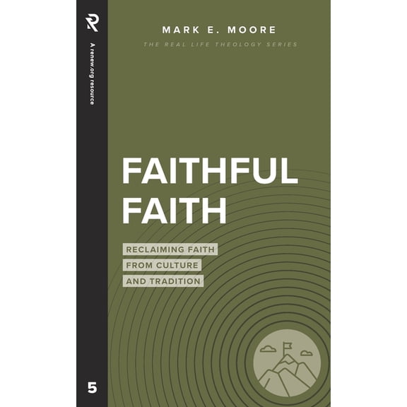 Faithful Faith: Reclaiming Faith from Culture and Tradition