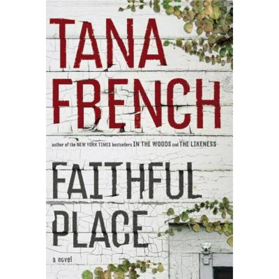 Pre-Owned Faithful Place (Hardcover) by Tana French
